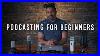 How-To-Start-A-Podcast-2020-Podcasting-For-Beginners-01-wun