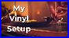 My-Current-Vinyl-Setup-Turntable-Speakers-U0026-Preamp-01-np